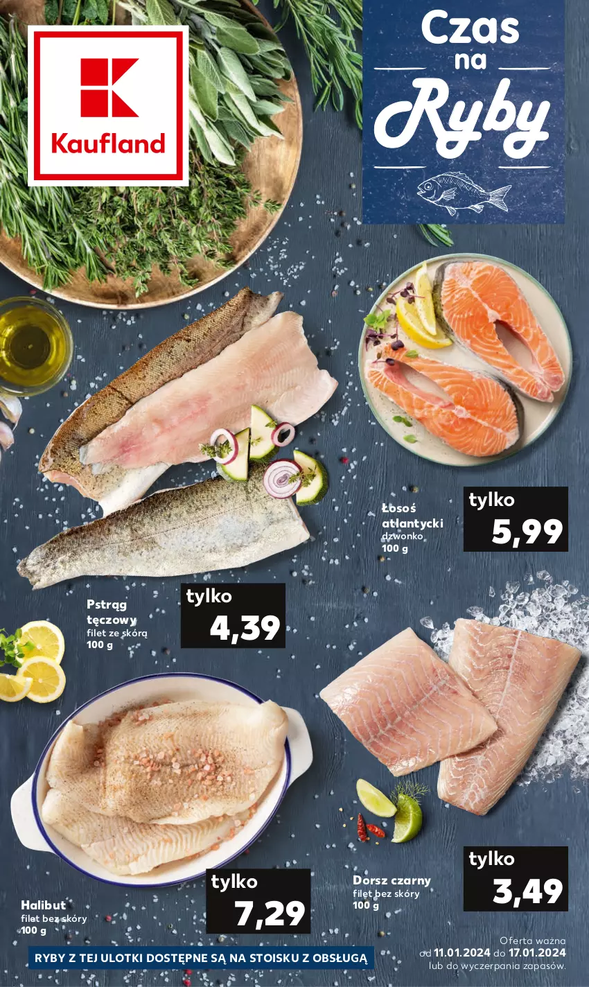 Gazetka promocyjna Kaufland - Kaufland - ważna 11.01 do 17.01.2024 - strona 1 - produkty: Dorsz, Halibut, Pstrąg, Pstrąg tęczowy