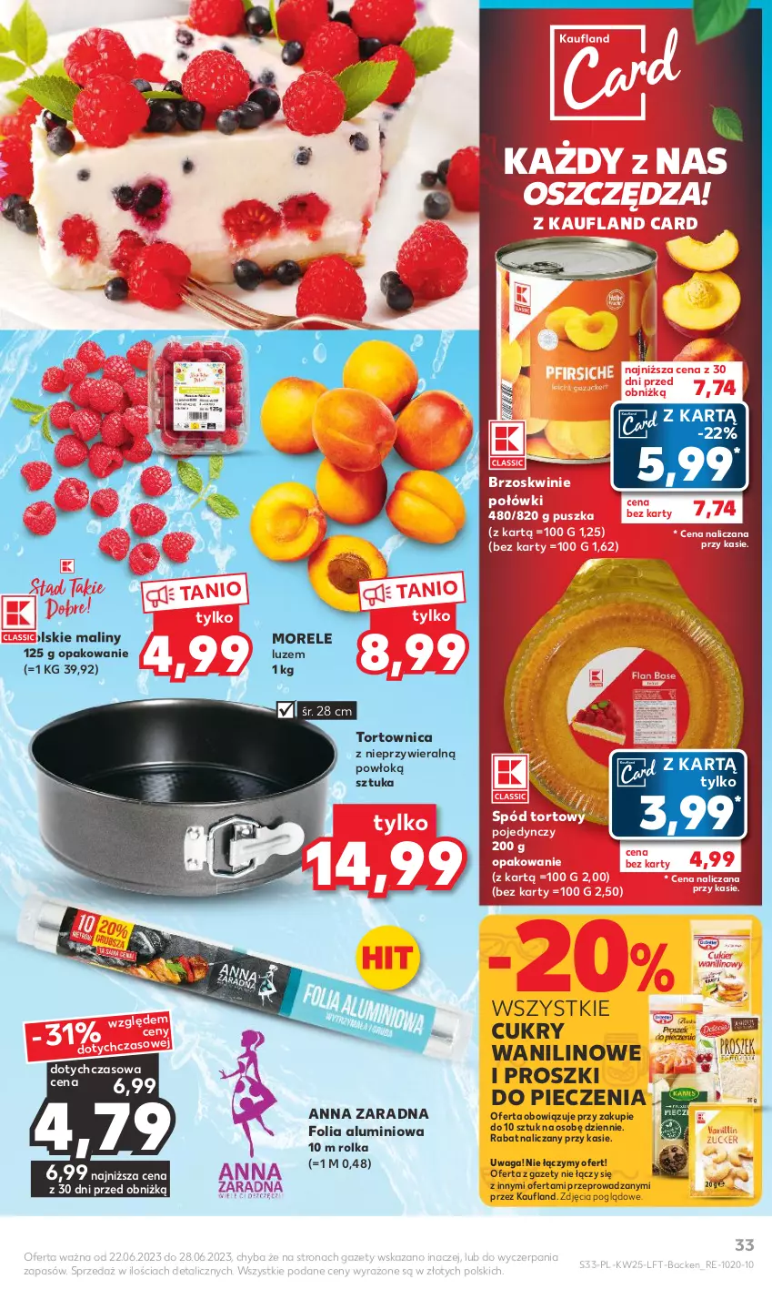 Gazetka promocyjna Kaufland - Gazetka tygodnia - ważna 22.06 do 28.06.2023 - strona 33 - produkty: Brzoskwinie, Folia aluminiowa, Maliny, Piec, Tortownica, Waga