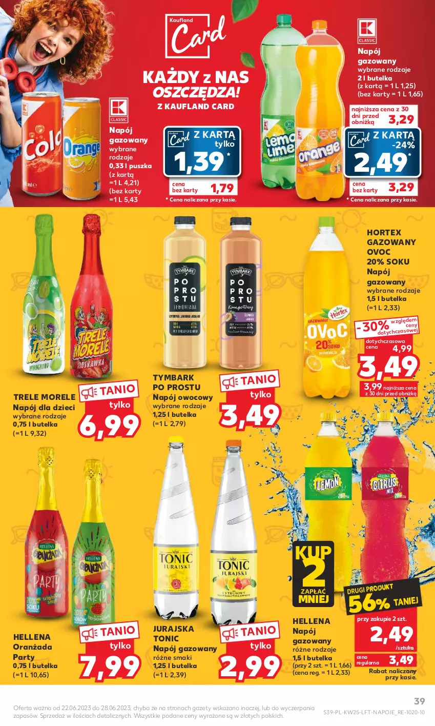 Gazetka promocyjna Kaufland - Gazetka tygodnia - ważna 22.06 do 28.06.2023 - strona 39 - produkty: Dzieci, Hellena, Hortex, Napój, Napój gazowany, Napoje, Oranżada, Sok, Tymbark