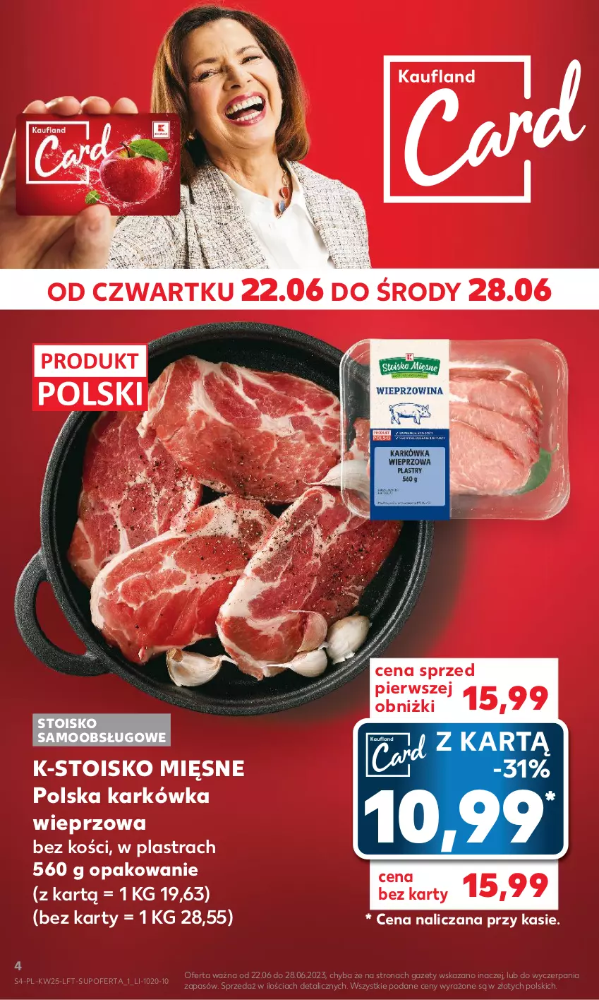 Gazetka promocyjna Kaufland - Gazetka tygodnia - ważna 22.06 do 28.06.2023 - strona 4 - produkty: Karkówka wieprzowa