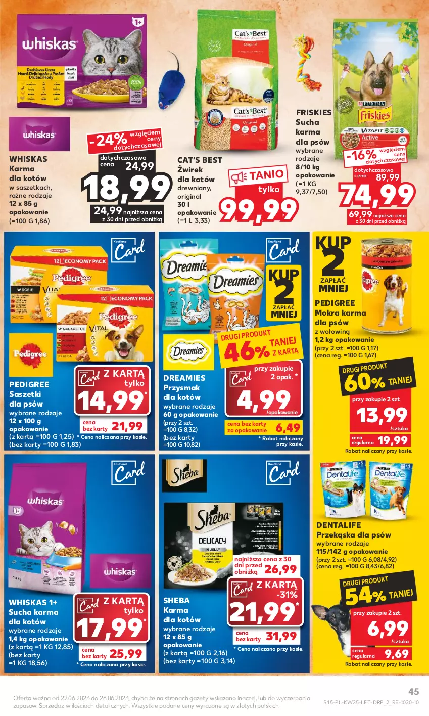 Gazetka promocyjna Kaufland - Gazetka tygodnia - ważna 22.06 do 28.06.2023 - strona 45 - produkty: Friskies, Gin, Mokra karma, Pedigree, Przekąska dla psów, Sheba, Sucha karma, Whiskas