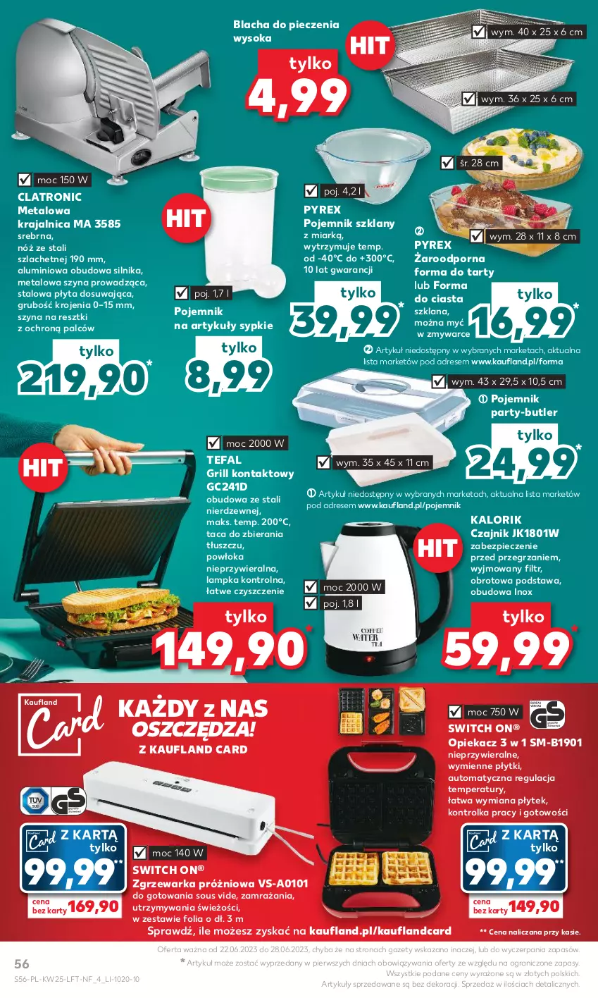 Gazetka promocyjna Kaufland - Gazetka tygodnia - ważna 22.06 do 28.06.2023 - strona 56 - produkty: Blacha do pieczenia, Czajnik, Dres, Fa, Gra, Grill, Grill kontaktowy, LANA, Piec, Płyta, Pojemnik, Pojemnik szklany, Por, Sok, Szyna, Taca, Tefal, Warka