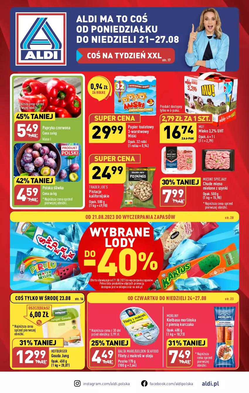 Gazetka promocyjna Aldi - Pełna oferta - ważna 21.08 do 27.08.2023 - strona 1 - produkty: Balta Mare, Burger, Fa, Golden Seafood, Gouda, Gra, Hofburger, Kiełbasa, Kurczak, Lody, Mięsne specjały, Mięso, Mięso mielone, Mięso mielone z szynki, Mleko, Morliny, Olej, Papier, Papier toaletowy, Papryka, Papryka czerwona, Pistacje, Rolki