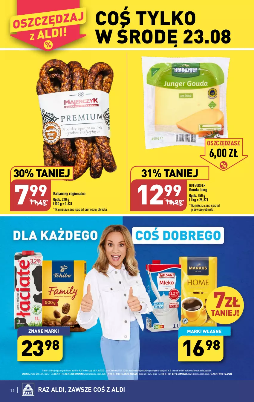 Gazetka promocyjna Aldi - Pełna oferta - ważna 21.08 do 27.08.2023 - strona 16 - produkty: Burger, Fa, Gouda, Hofburger, Kabanos, Kawa, Kawa mielona, Mleko, Tchibo, Tchibo Family