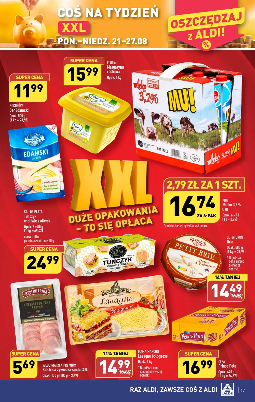 Gazetka promocyjna Aldi - Pełna oferta - ważna 21.08 do 27.08.2023 - strona 17 - produkty: Brie, Edam, Flora, Kiełbasa, Lasagne, Lasagne bolognese, Margaryna, Mleko, Prince Polo, Ser, Sok, Sokołów, Tuńczyk