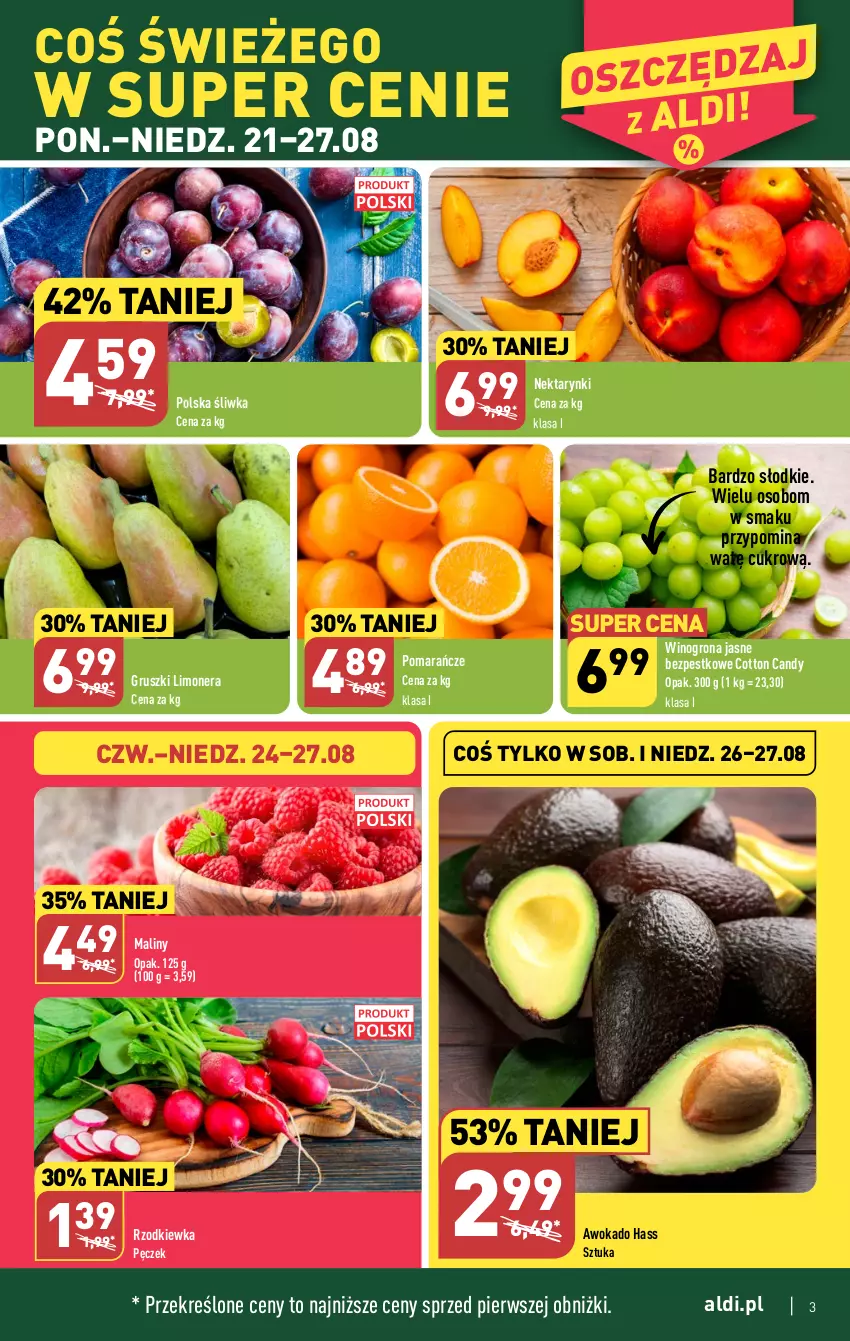 Gazetka promocyjna Aldi - Pełna oferta - ważna 21.08 do 27.08.2023 - strona 3 - produkty: Candy, Gruszki, Maliny, Nektar, Pomarańcze, Rzodkiewka, Wino, Winogrona