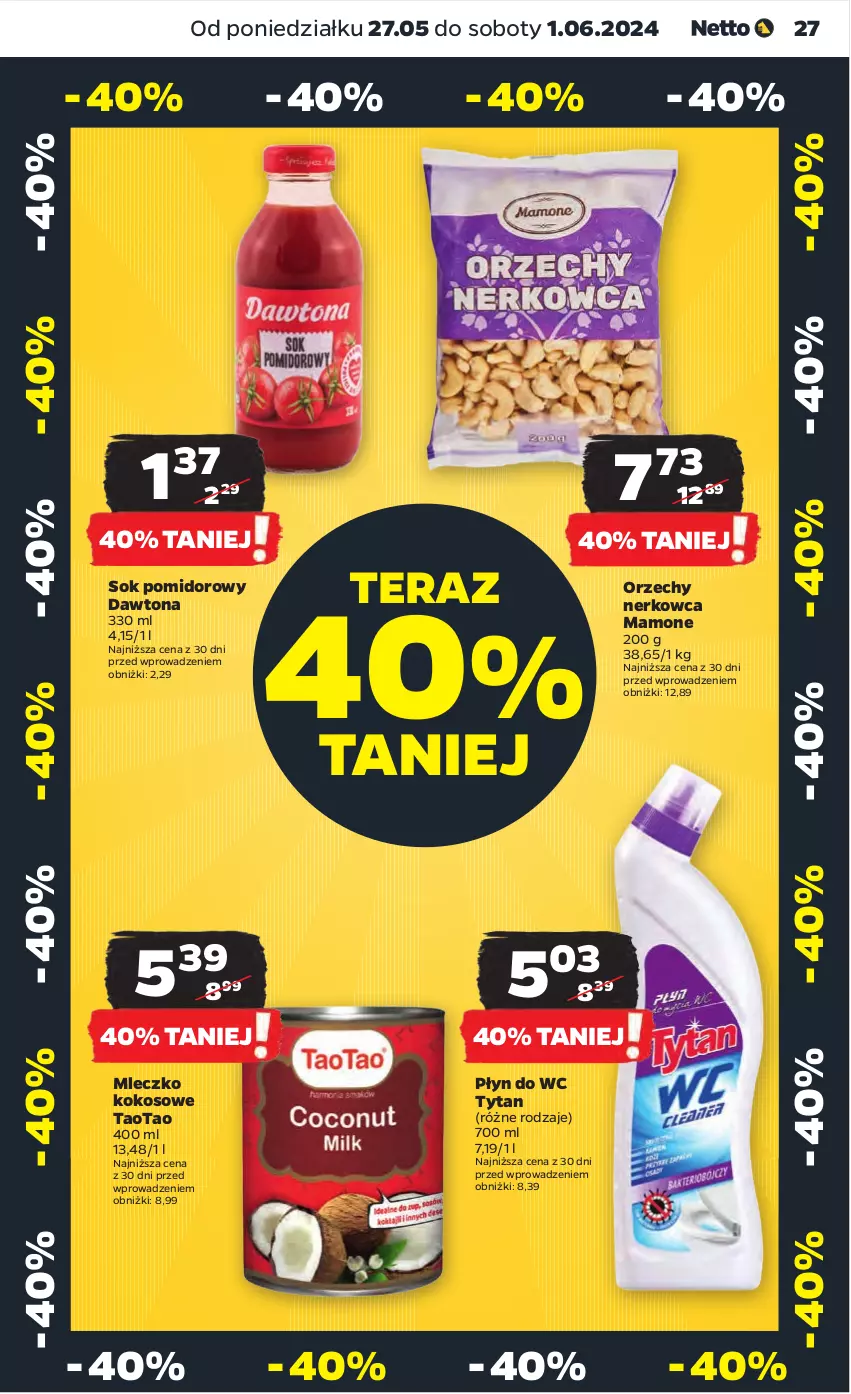 Gazetka promocyjna Netto - Artykuły spożywcze - ważna 27.05 do 01.06.2024 - strona 27 - produkty: Dawtona, Kokos, Mleczko, Płyn do wc, Sok, Sok pomidorowy, TaoTao, Tera, Tytan