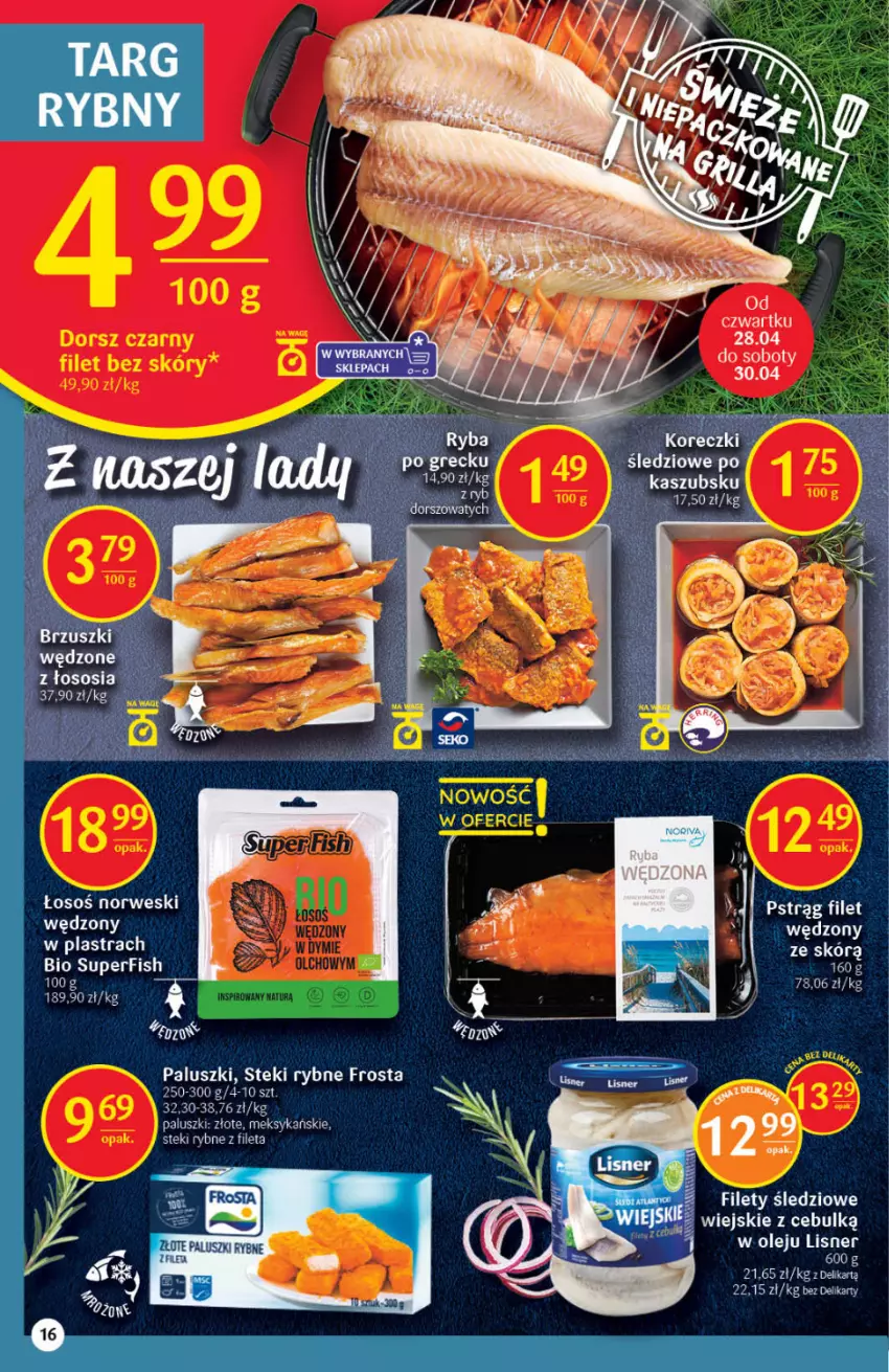 Gazetka promocyjna Delikatesy Centrum - Gazetka DC16 - ważna 28.04 do 04.05.2022 - strona 16 - produkty: Frosta, Lisner, Olej, Stek