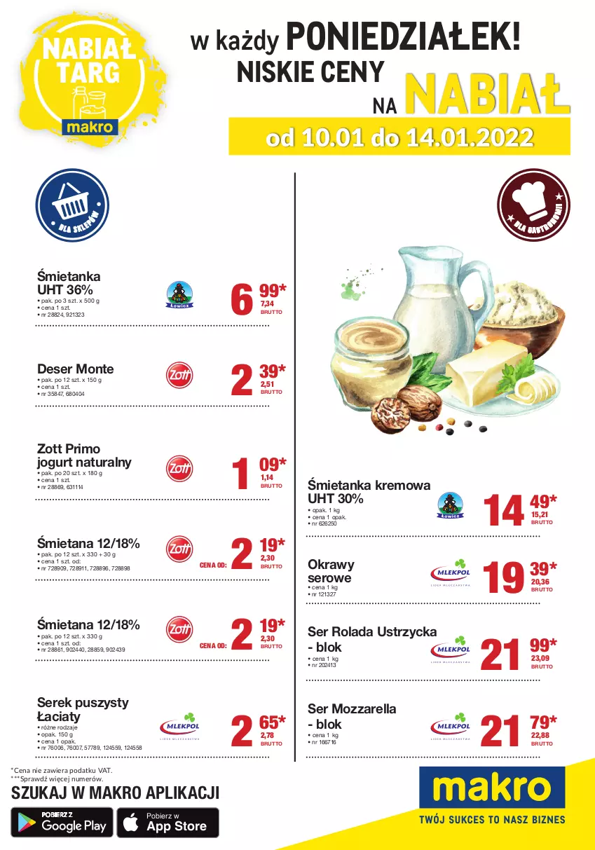 Gazetka promocyjna Makro - [Oferta promocyjna] Targ MAKRO - oferta świeża w super cenach! - ważna 10.01.2021 do 14.01.2022 - strona 1 - produkty: Deser, Jogurt, Jogurt naturalny, Monte, Mozzarella, Rolada, Rolada Ustrzycka, Ser, Serek, Serek puszysty, Zott, Zott Primo