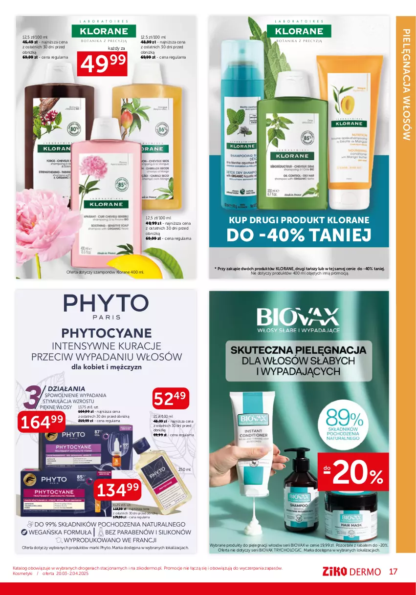 Gazetka promocyjna Ziko - Gazetka Ziko Dermo - ważna 20.03 do 02.04.2025 - strona 17 - produkty: Biovax, Klorane, Phyto, Pielęgnacja włosów, Ser, Szampon