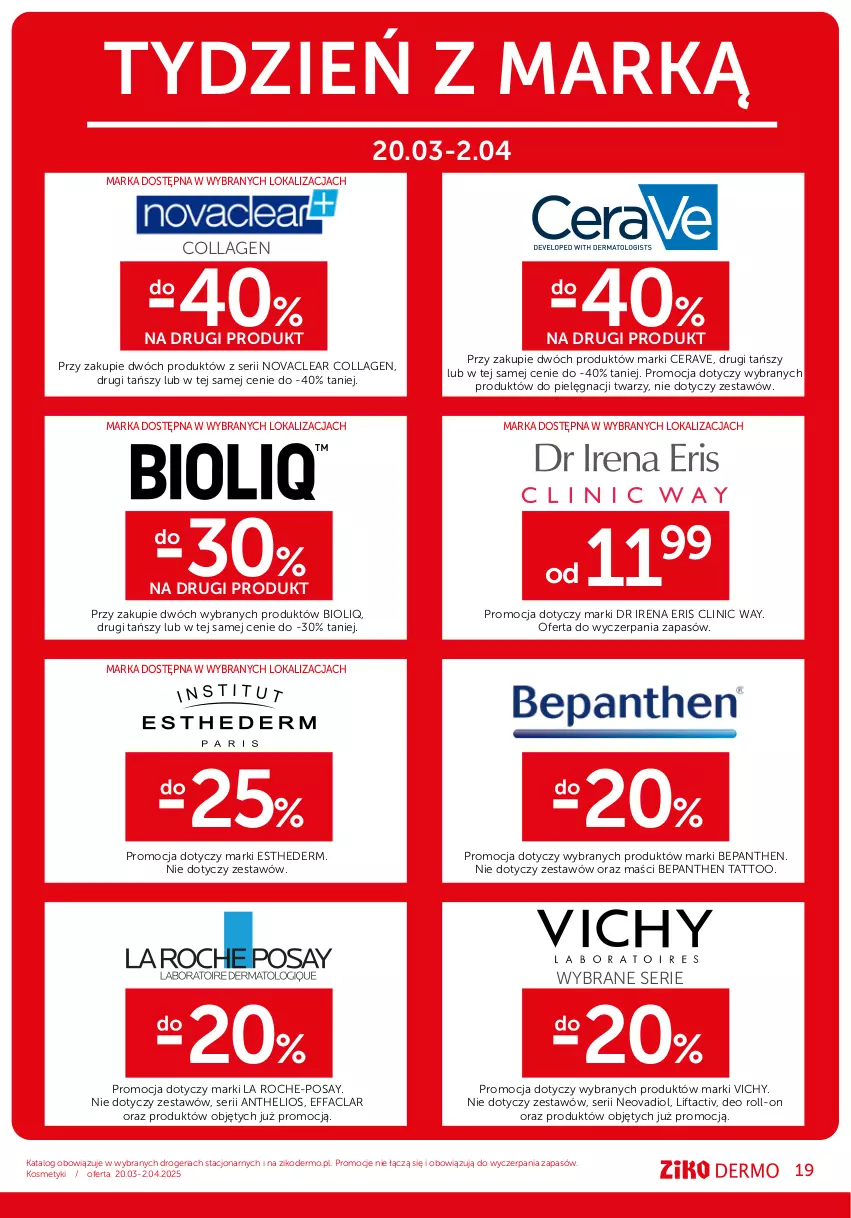 Gazetka promocyjna Ziko - Gazetka Ziko Dermo - ważna 20.03 do 02.04.2025 - strona 19 - produkty: Bepanthen, CeraVe, Clin, Clinic Way, Fa, Helio, La Roche-Posay, Ser, Vichy