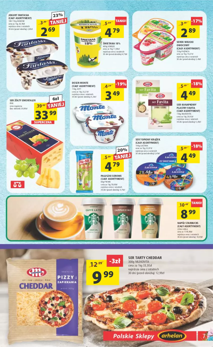 Gazetka promocyjna Arhelan - Gazetka - ważna 21.04 do 30.04.2023 - strona 7 - produkty: Cheddar, Danone, Deser, Ementaler, Fa, Fanta, Favita, Jogurt, Mleko, Mlekovita, Monte, Napój, Piątnica, Ser, Ser topiony, Serek, Serek wiejski, Top, Vita C, Zott