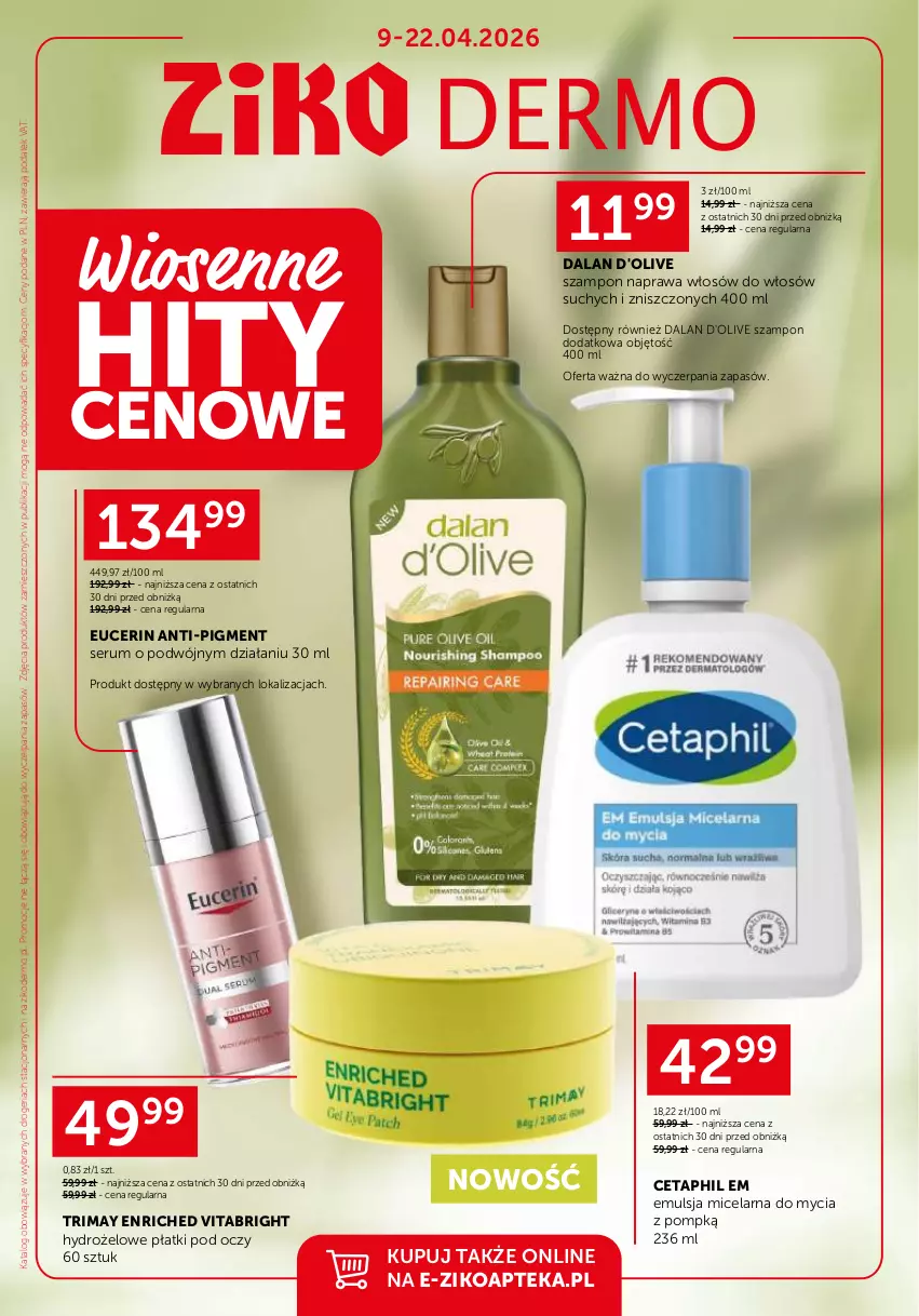 Gazetka promocyjna Ziko - Gazetka Ziko Dermo - ważna 09.04 do 22.04.2026 - strona 1 - produkty: Apteka, Cetaphil, Emulsja, Hydrożelowe płatki pod oczy, Rum, Ser, Serum, Szampon
