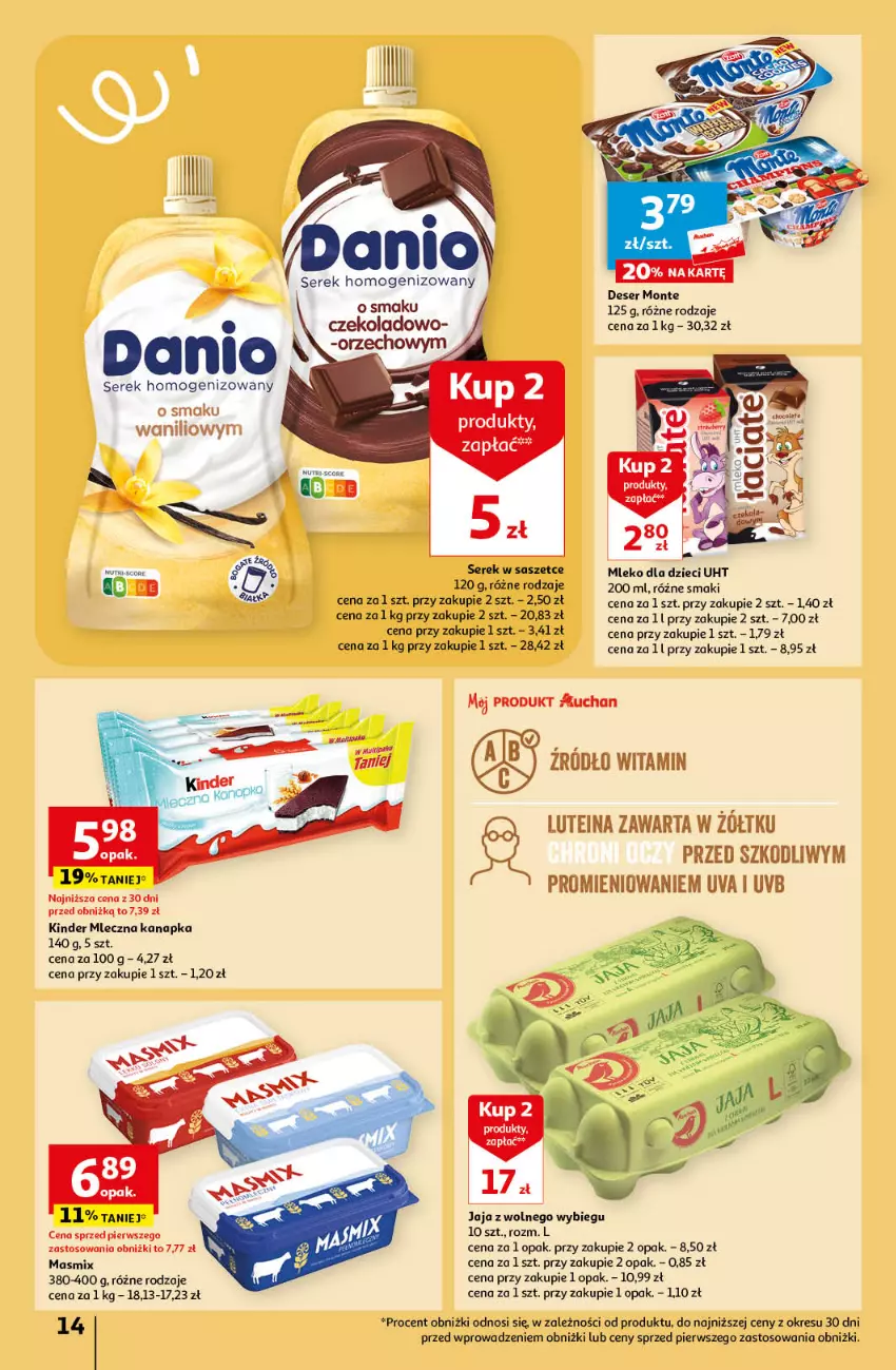 Gazetka promocyjna Auchan - Gazetka Sezonowe korzyści Hipermarket Auchan - ważna 31.08 do 06.09.2023 - strona 14 - produkty: Deser, Dzieci, Jaja, Jaja z wolnego wybiegu, Kinder, Mleczna kanapka, Mleko, Mleko dla dzieci, Monte, Ser, Serek, Serek homogenizowany