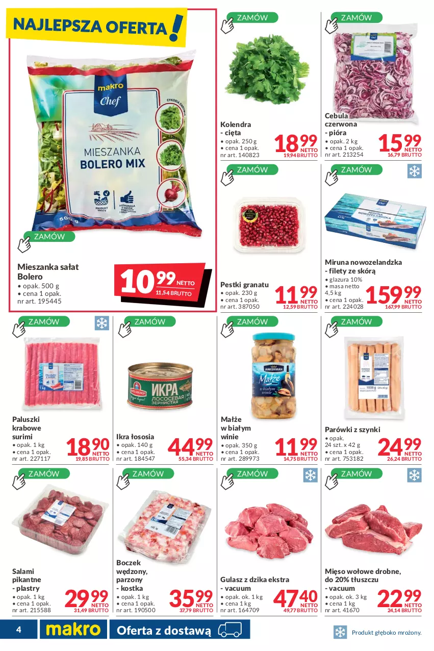 Gazetka promocyjna Makro - [Oferta promocyjna] Dostawy - ważna 07.01 do 07.02.2022 - strona 4 - produkty: Boczek, Cebula, Cebula czerwona, Glazura, Gra, Granat, Kolendra, Lazur, Małże, Mięso, Mięso wołowe, Mieszanka sałat, Miruna, Paluszki krabowe surimi, Parówki, Parówki z szynki, Salami, Sałat, Sos, Surimi