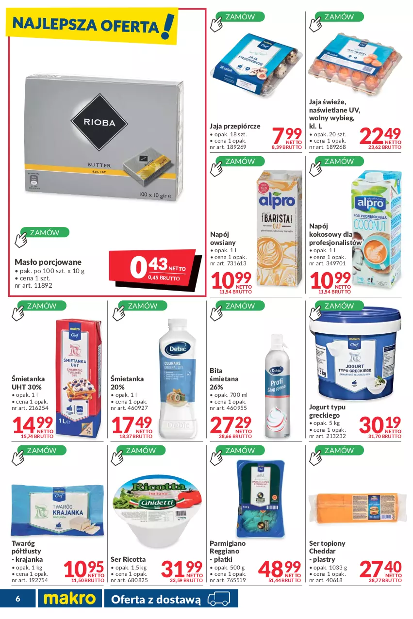 Gazetka promocyjna Makro - [Oferta promocyjna] Dostawy - ważna 07.01 do 07.02.2022 - strona 6 - produkty: Cheddar, Jaja, Jogurt, Kokos, Masło, Napój, Por, Ricotta, Ser, Ser topiony, Top, Twaróg, Twaróg półtłusty