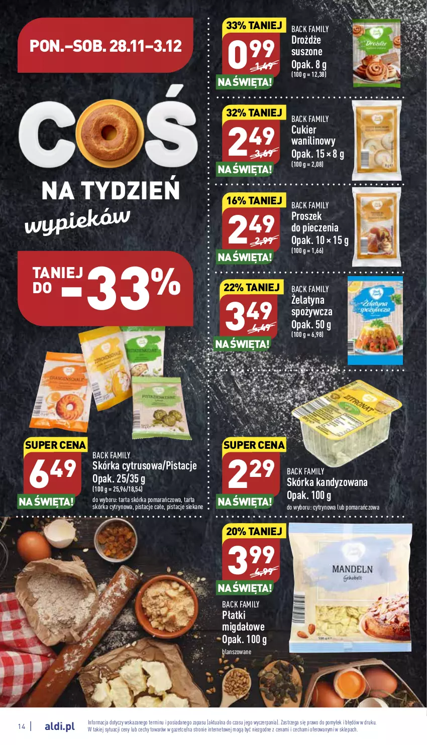 Gazetka promocyjna Aldi - Pełny katalog - ważna 28.11 do 03.12.2022 - strona 14 - produkty: Cukier, Cukier wanilinowy, Drożdże, Fa, Piec, Pistacje, Proszek do pieczenia, Tarta