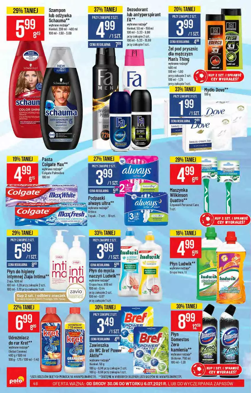 Gazetka promocyjna PoloMarket - Gazetka pomocyjna - ważna 30.06 do 06.07.2021 - strona 48 - produkty: Always, BIC, Bref, Colgate, Dezodorant, Dove, LG, Ludwik, Maszynka, Mydło, Odżywka, Płyn do mycia, Podpaski, Schauma, Szampon, Szynka, Ziaja