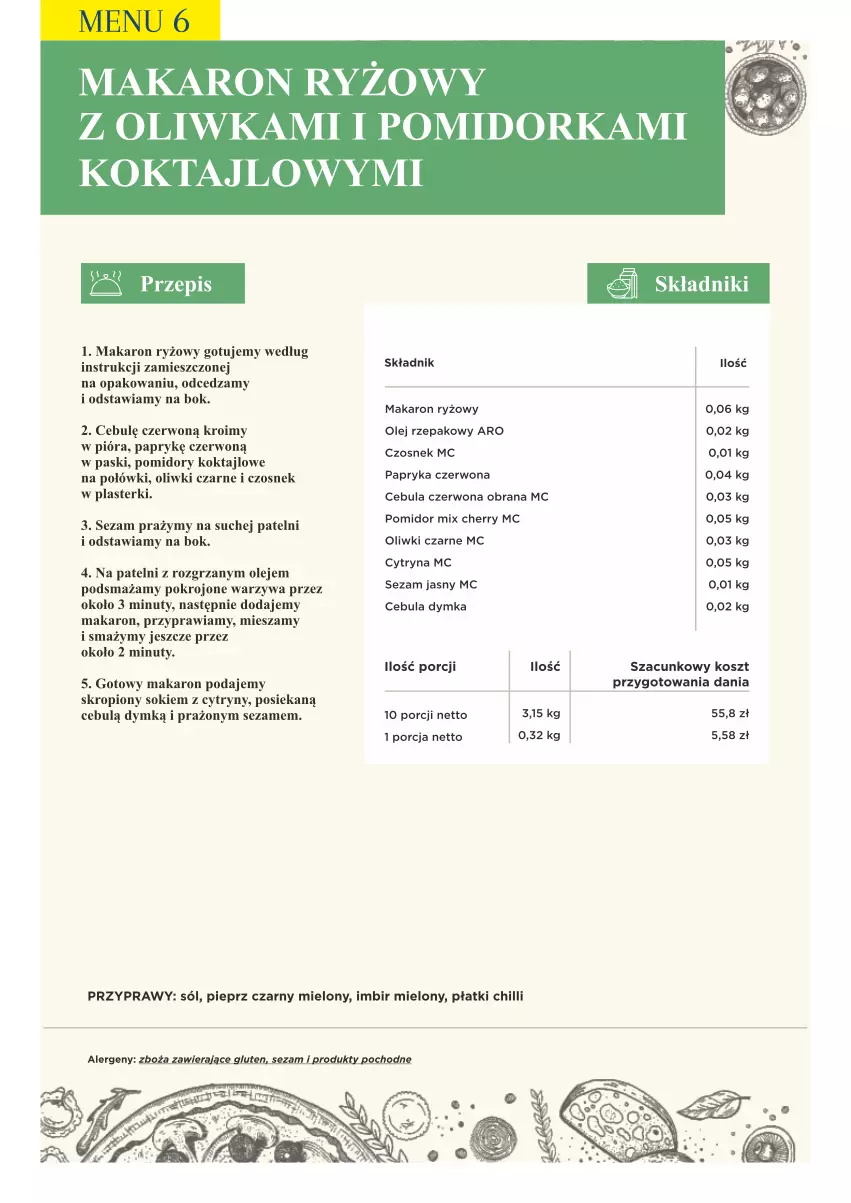 Gazetka promocyjna Makro - [Oferta specjalna] PrzyGOTUJ apetyczne menu! - ważna 01.03 do 31.03.2022 - strona 73 - produkty: Cebula, Cebula czerwona, Cytryny, Czosnek, Imbir, Kosz, Makaron, Makaron ryżowy, Nuty, Olej, Olej rzepakowy, Oliwki, Oliwki czarne, Orka, Papryka, Papryka czerwona, Pieprz, Plasterki, Pomidory, Por, Przyprawy, Ryż, Sezam, Sok, Sól, Warzywa