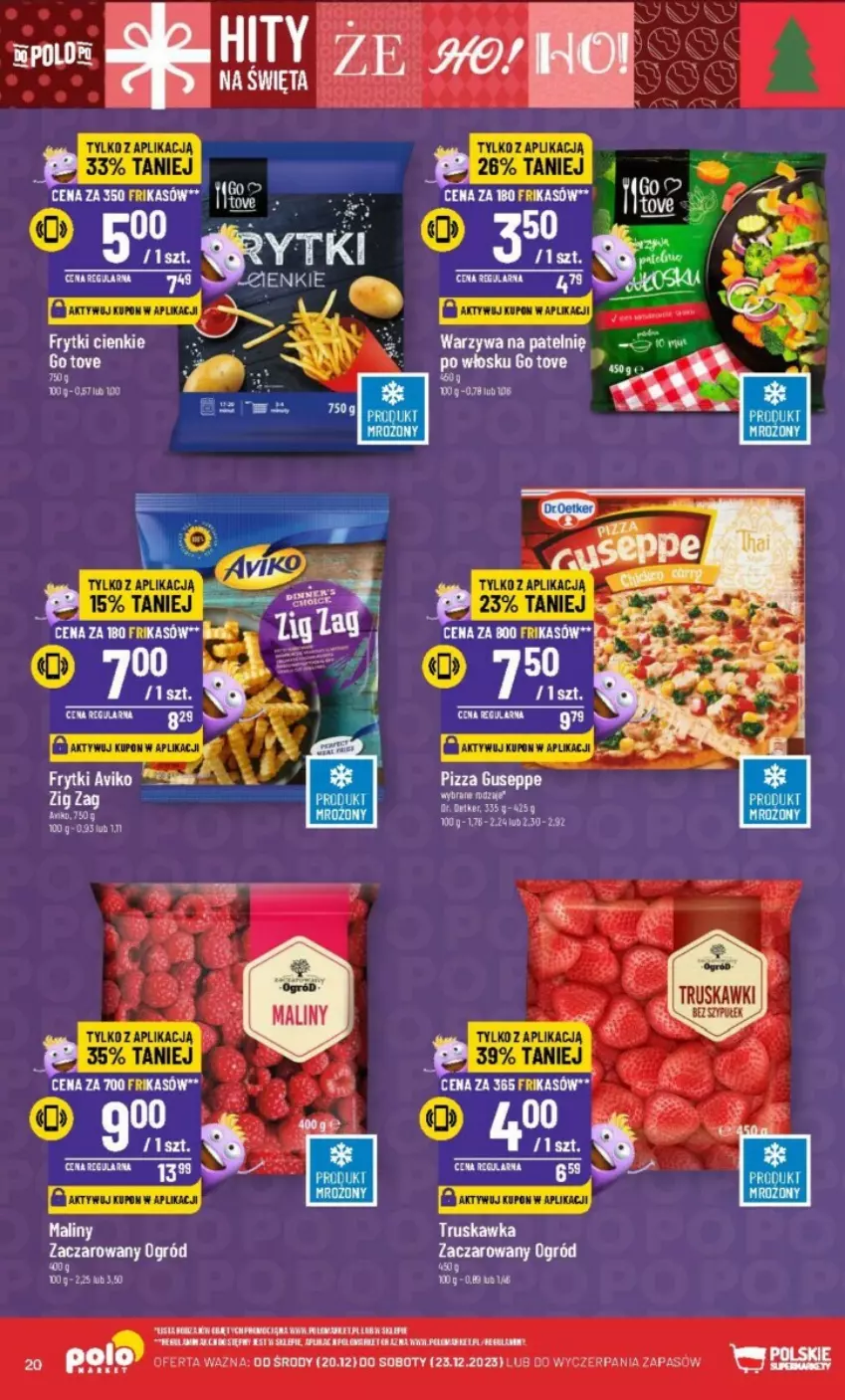 Gazetka promocyjna PoloMarket - ważna 20.12 do 23.12.2023 - strona 13 - produkty: Fa, Frytki, Ogród, Pizza, Truskawki, Warzywa