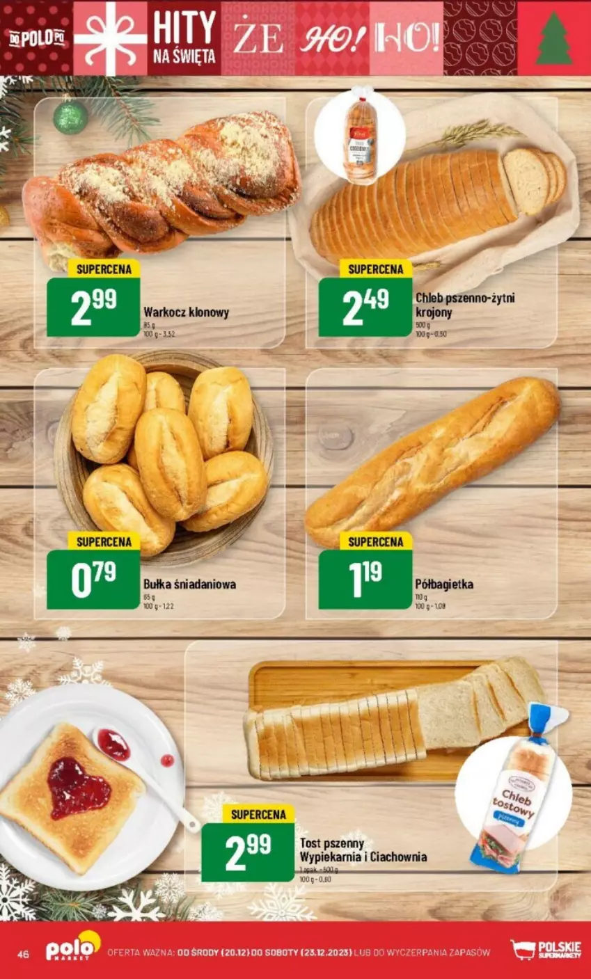 Gazetka promocyjna PoloMarket - ważna 20.12 do 23.12.2023 - strona 41 - produkty: Bagietka, Bułka, Chleb, Danio, Koc, Półbagietka