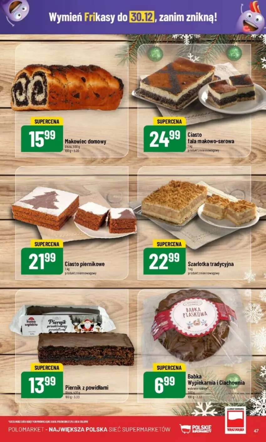 Gazetka promocyjna PoloMarket - ważna 20.12 do 23.12.2023 - strona 42 - produkty: Babka, Fa, Makowiec, Piernik, Ser, Szarlotka