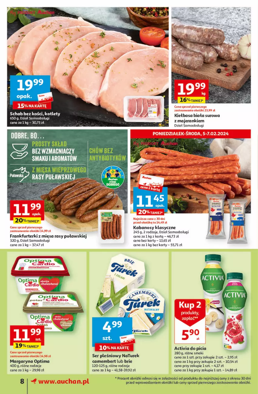 Gazetka promocyjna Auchan - Gazetka Świat Pełen Smaku Supermarket Auchan - ważna 01.02 do 07.02.2024 - strona 8 - produkty: Activia, Brie, Camembert, Frankfurterki, Kabanos, Kiełbasa, Kiełbasa biała, Kotlet, Margaryna, Optima, Schab bez kości, Ser