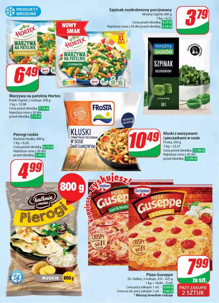 Gazetka promocyjna Dino - Gazetka 6 - ważna 06.02 do 13.02.2024 - strona 30 - produkty: Dr. Oetker, Fa, Frosta, Hortex, Kuchnia, Ogród, Piec, Pieczarka, Pierogi, Pizza, Por, Sos, Szpinak, Warzywa