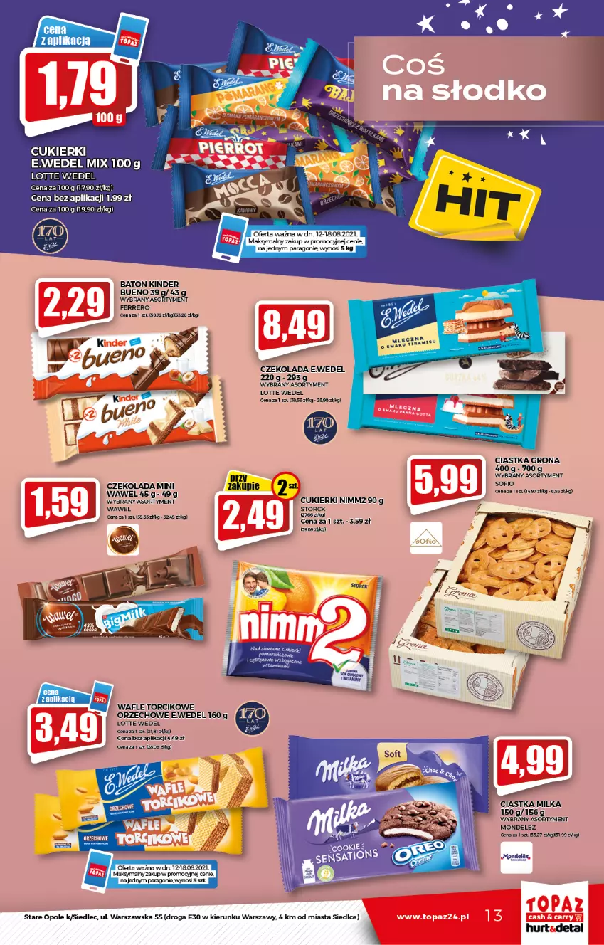 Gazetka promocyjna Topaz - Gazetka - ważna 12.08 do 18.08.2021 - strona 13 - produkty: Baton, Ciastka, Cukier, Cukierki, Czekolada, E. Wedel, Ferrero, Kinder, Kinder Bueno, Milka, Nimm2, Rama, Top, Wafle, Wawel