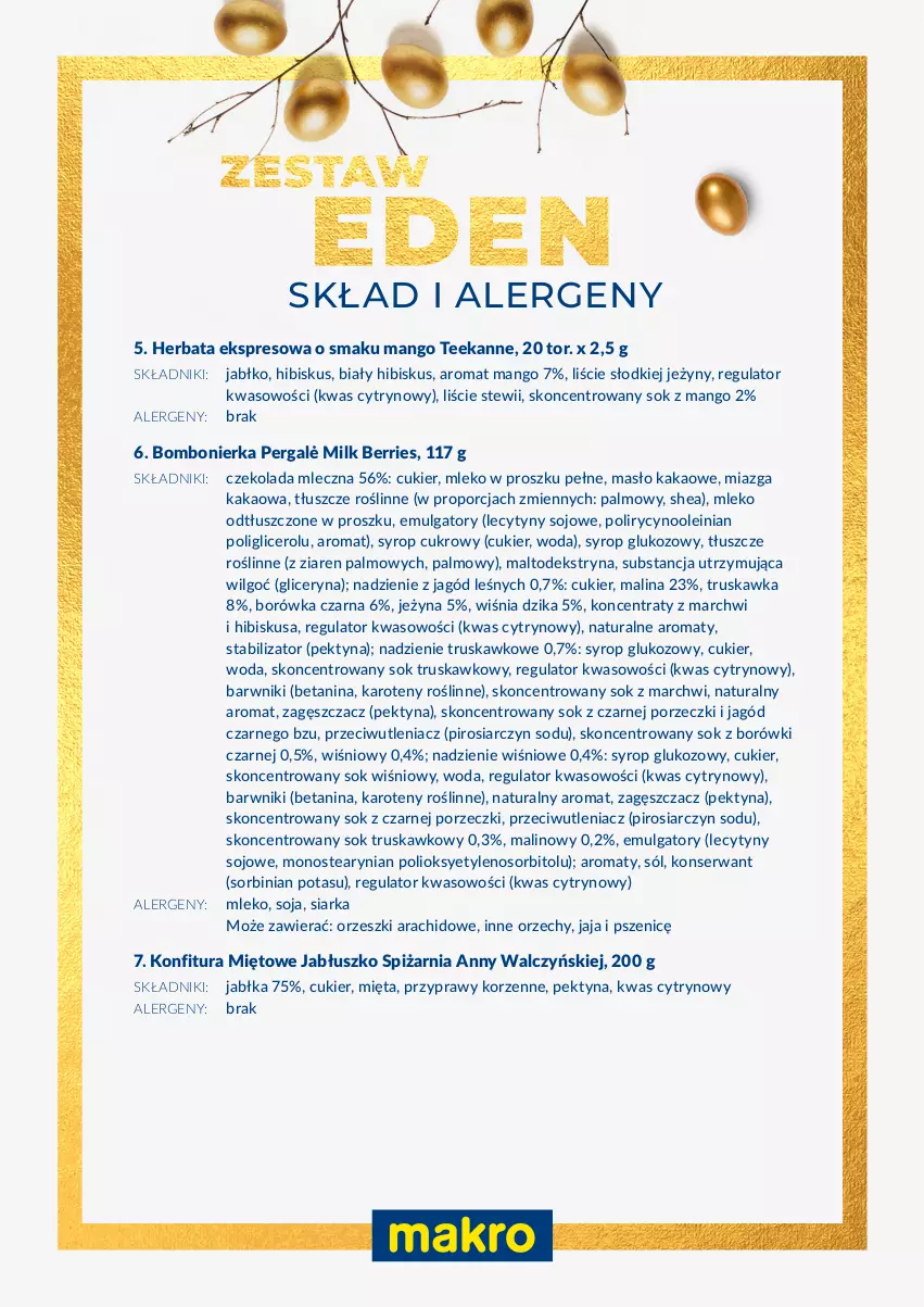 Gazetka promocyjna Makro - Wielkanocne zestawy upominkowe - ważna 15.02 do 02.04.2024 - strona 15 - produkty: Borówka, Cukier, Czekolada, Czekolada mleczna, Herbata, Hibiskus, Jabłka, Jaja, Jeżyny, Kakao, Konfitura, Kwas cytrynowy, LG, Mango, Masło, Mięta, Mleko, Mleko w proszku, Orbit, Orzeszki, Por, Przyprawy, Ser, Sok, Sok truskawkowy, Sól, Syrop, Teekanne, Woda