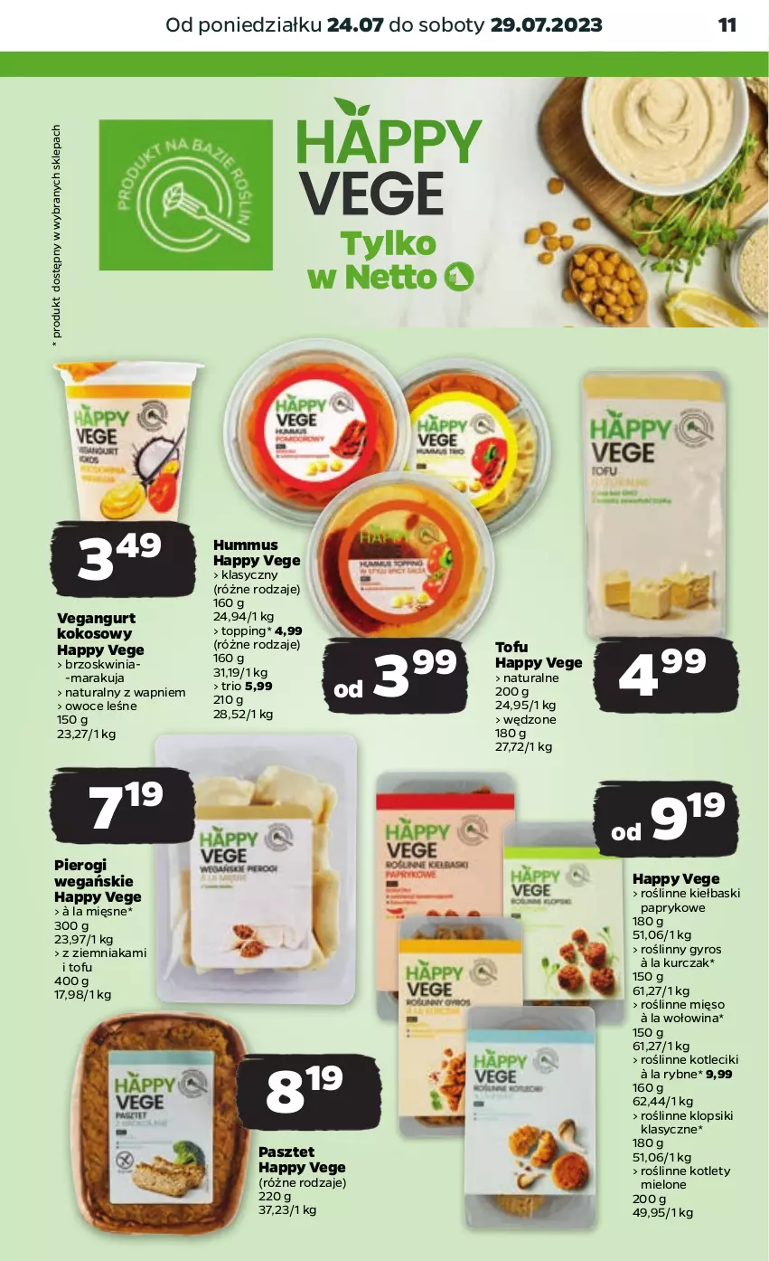 Gazetka promocyjna Netto - Artykuły spożywcze - ważna 24.07 do 29.07.2023 - strona 11 - produkty: Gyros, Hummus, Klopsiki, Kokos, Kotlet, Kurczak, Mięso, Mus, Owoce, Pasztet, Pierogi, Roślinne kiełbaski, Roślinny gyros, Tofu, Top, Vegangurt, Wołowina