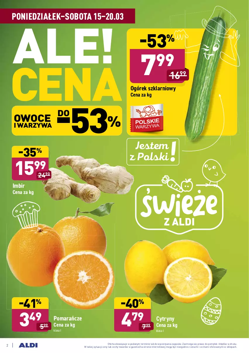 Gazetka promocyjna Aldi - ALE! CENA w ALDI - ważna 15.03 do 27.03.2021 - strona 2 - produkty: Cytryny, Imbir, Ogórek, Owoce, Pomarańcze, Warzywa