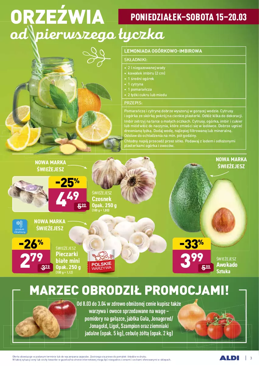 Gazetka promocyjna Aldi - ALE! CENA w ALDI - ważna 15.03 do 27.03.2021 - strona 3 - produkty: Cukier, Czosnek, Gala, Imbir, Jabłka, Jonagold, Kawa, Lemoniada, Ligol, Miód, Napój, Ogórek, Owoce, Piec, Plasterki, Pomidory, Sitko, Szampion, Wałek, Warzywa, Warzywa i owoce, Ziemniaki