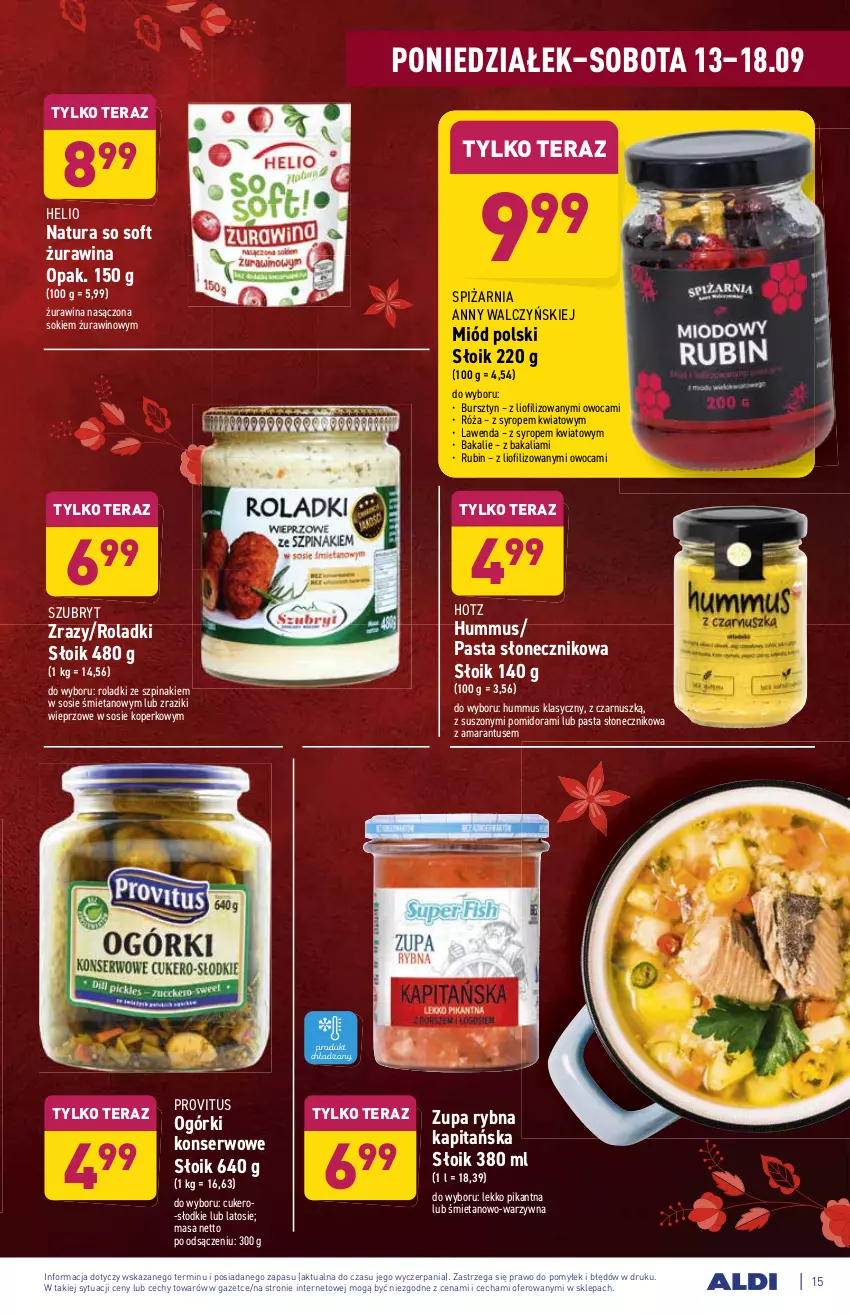 Gazetka promocyjna Aldi - SUPER SMACZNE OKAZJE - ważna 13.09 do 18.09.2021 - strona 15 - produkty: Bursztyn, Helio, Hummus, Miód, Mus, Ogórki konserwowe, Róża, Rubin, Ser, Sok, Sos, Syrop, Szpinak, Szubryt, Tera, Wino, Zupa