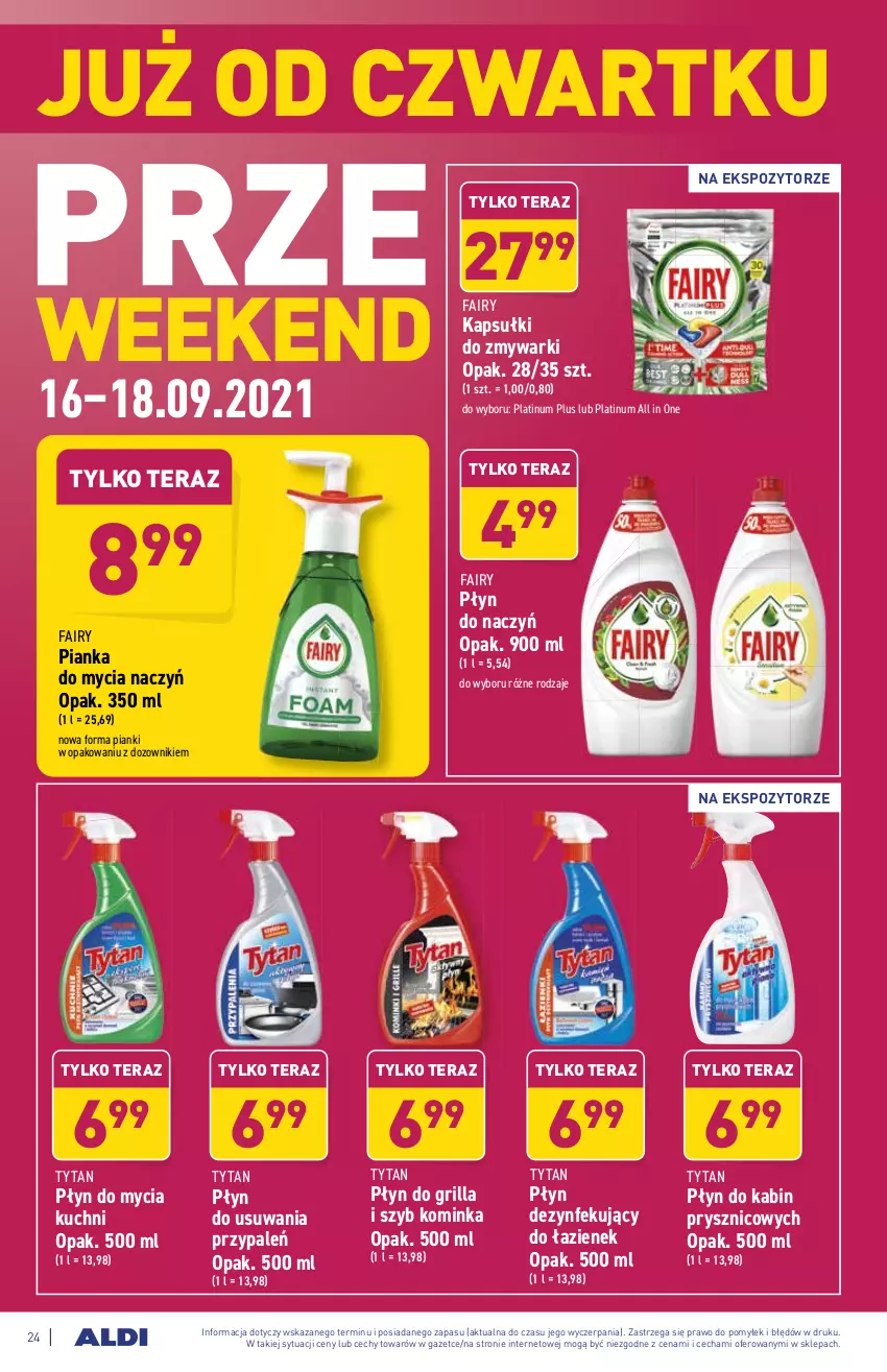 Gazetka promocyjna Aldi - SUPER SMACZNE OKAZJE - ważna 13.09 do 18.09.2021 - strona 24 - produkty: Do mycia naczyń, Dozownik, Fa, Fairy, Grill, Inka, Płyn do mycia, Tera, Tytan, Zmywarki