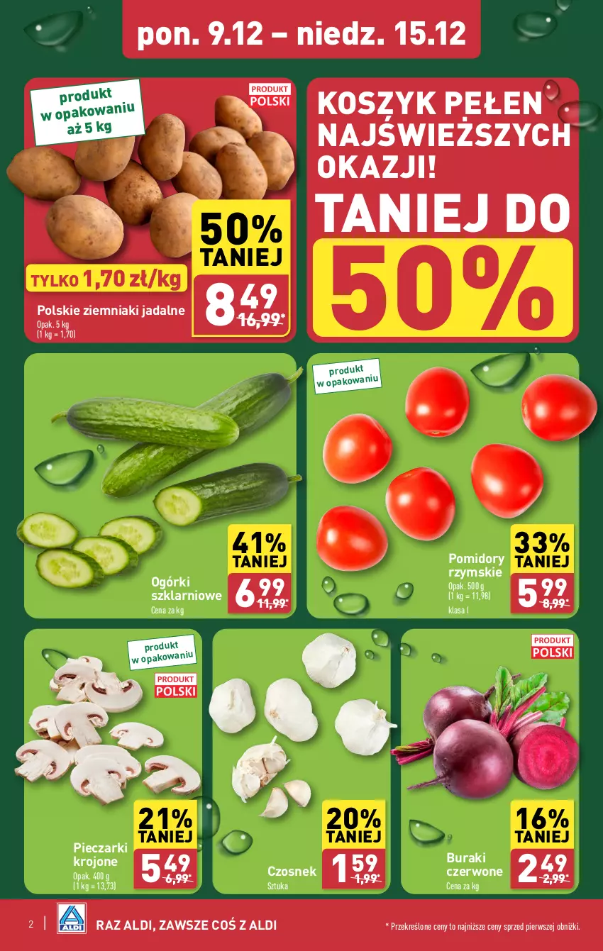 Gazetka promocyjna Aldi - Pełna oferta - ważna 09.12 do 15.12.2024 - strona 2 - produkty: Buraki, Czosnek, Kosz, Piec, Pieczarki krojone, Pomidory, Ziemniaki