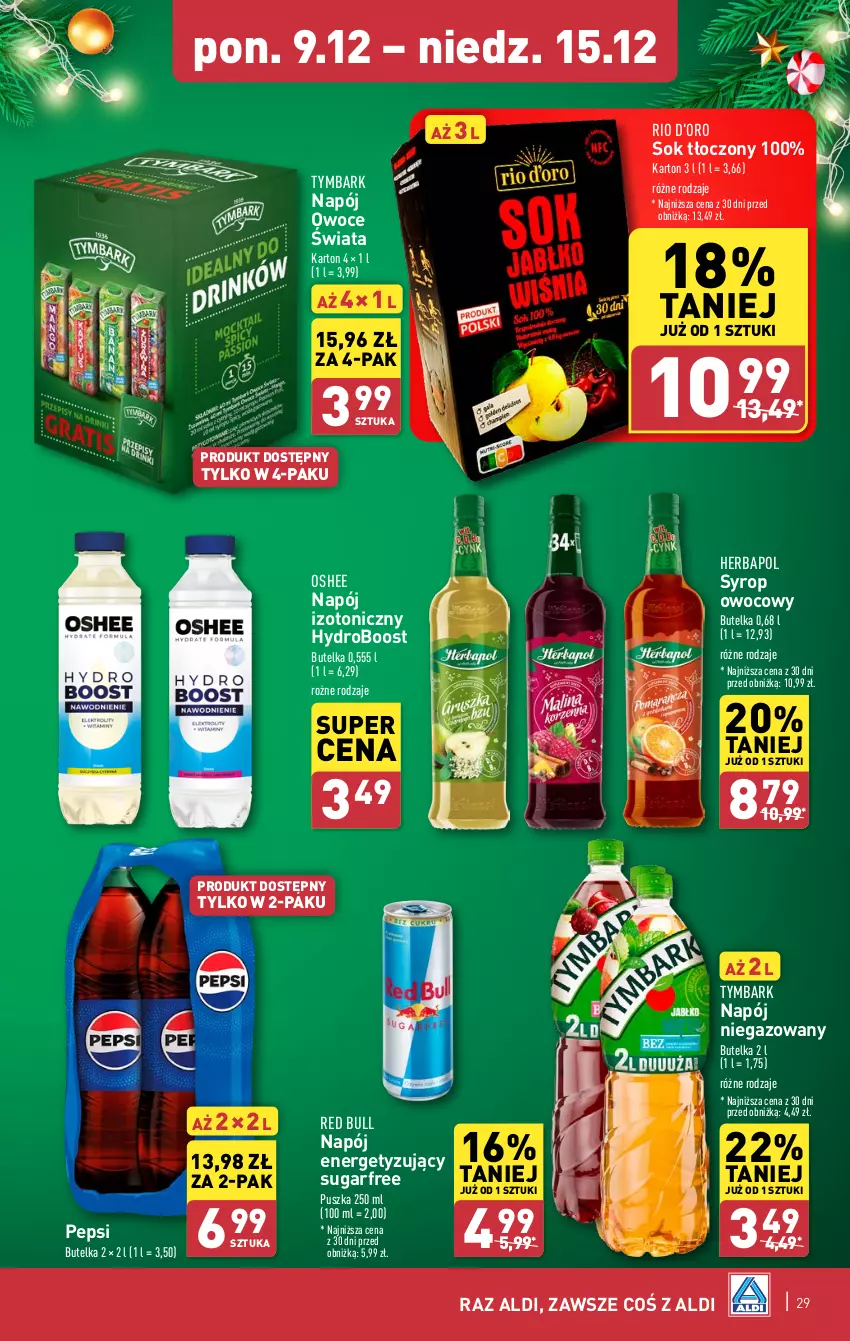 Gazetka promocyjna Aldi - Pełna oferta - ważna 09.12 do 15.12.2024 - strona 29 - produkty: Herbapol, Napój, Napój izotoniczny, Napój niegazowany, Oshee, Owoce, Pepsi, Red Bull, Sok, Syrop, Tymbark