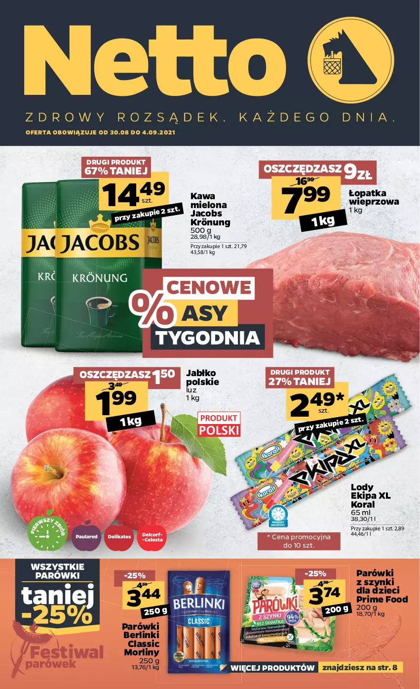 Gazetka promocyjna Netto - Gazetka spożywcza - ważna 30.08 do 04.09.2021 - strona 1 - produkty: Berlinki, Dzieci, Jacobs, Jacobs Krönung, Kawa, Kawa mielona, Lody, Morliny, Parówki, Parówki z szynki