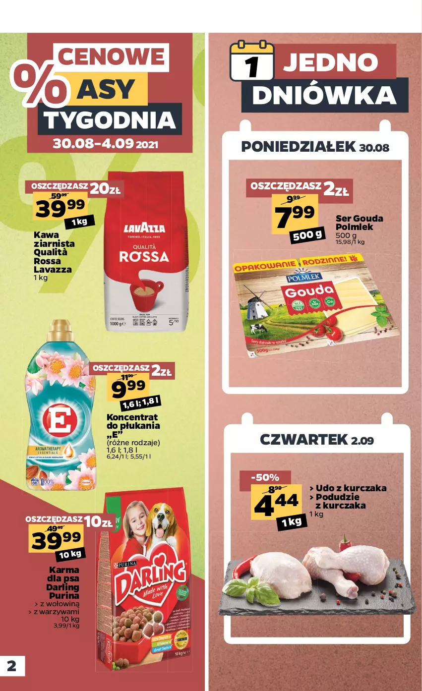 Gazetka promocyjna Netto - Gazetka spożywcza - ważna 30.08 do 04.09.2021 - strona 2 - produkty: Gouda, Kawa, Kawa ziarnista, Kurczak, Lavazza, Podudzie z kurczaka, POLMLEK, Pur, Purina, Ser, Udo z kurczaka, Warzywa