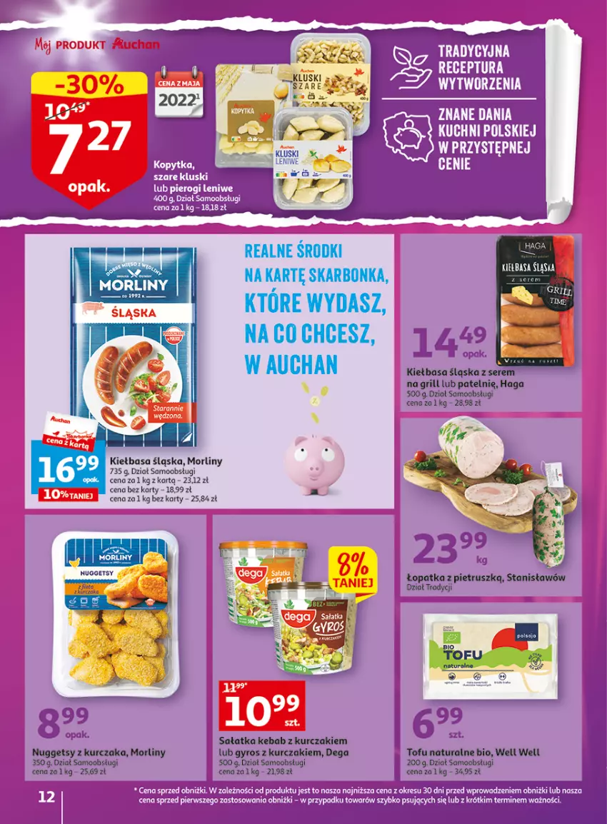 Gazetka promocyjna Auchan - Gazetka Wielkie majowe odkrycia cenowe część #3 Hipermarket Auchan - ważna 11.05 do 17.05.2023 - strona 12 - produkty: Dega, Gyros, Kebab, Kiełbasa, Kiełbasa śląska, Kurczak, Morliny, O nas, Pierogi, Sałat, Sałatka, Tofu