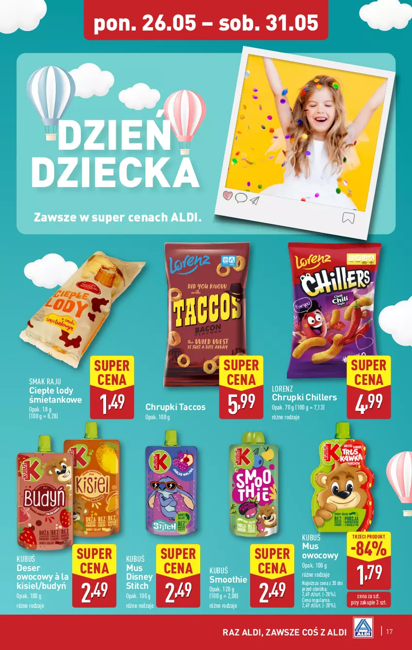 Gazetka promocyjna Aldi - Pełna oferta - ważna 26.05 do 31.05.2025 - strona 17 - produkty: Budyń, Chrupki, Ciepłe lody, Deser, Deser owocowy, Disney, Kisiel, Kubuś, Lody, Lorenz, Mus, Ser, Smoothie