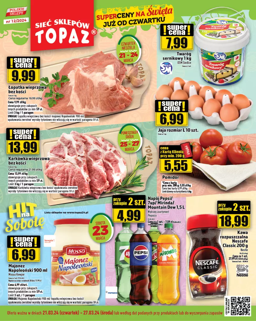 Gazetka promocyjna Topaz - Gazetka - ważna 21.03 do 27.03.2024 - strona 1 - produkty: 7up, Jaja, Karkówka wieprzowa, Majonez, Mirinda, Napój, Oleo, Pepsi, Ser, Top, Twaróg, Waga