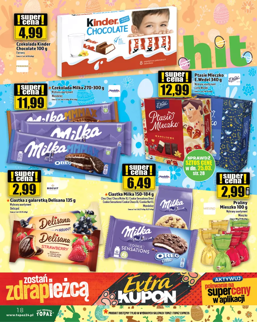 Gazetka promocyjna Topaz - Gazetka - ważna 21.03 do 27.03.2024 - strona 18 - produkty: Ciastka, Czekolada, Ferrero, Gala, Isana, Kinder, Milka, Mleczko, Ptasie mleczko, Top