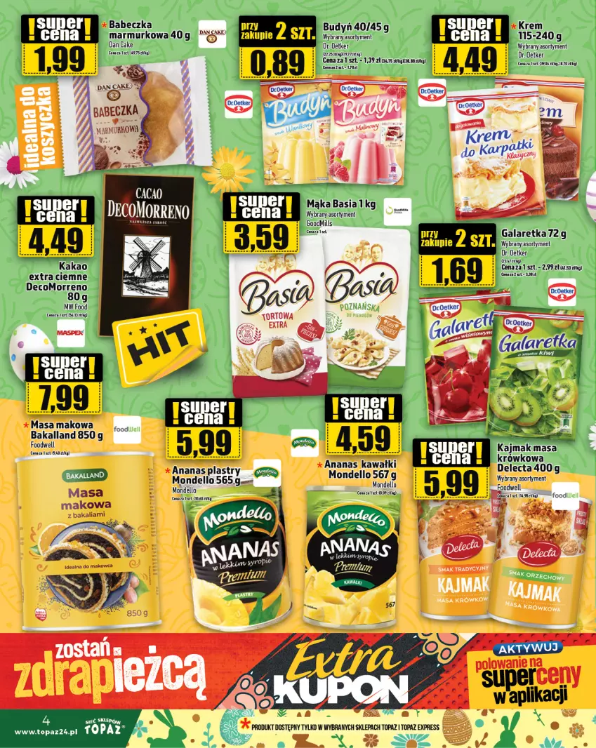 Gazetka promocyjna Topaz - Gazetka - ważna 21.03 do 27.03.2024 - strona 4 - produkty: Ananas, Bakalland, Basia, Budyń, Delecta, Dell, Dr. Oetker, Gala, Galaretka, Kakao, LG, Mąka