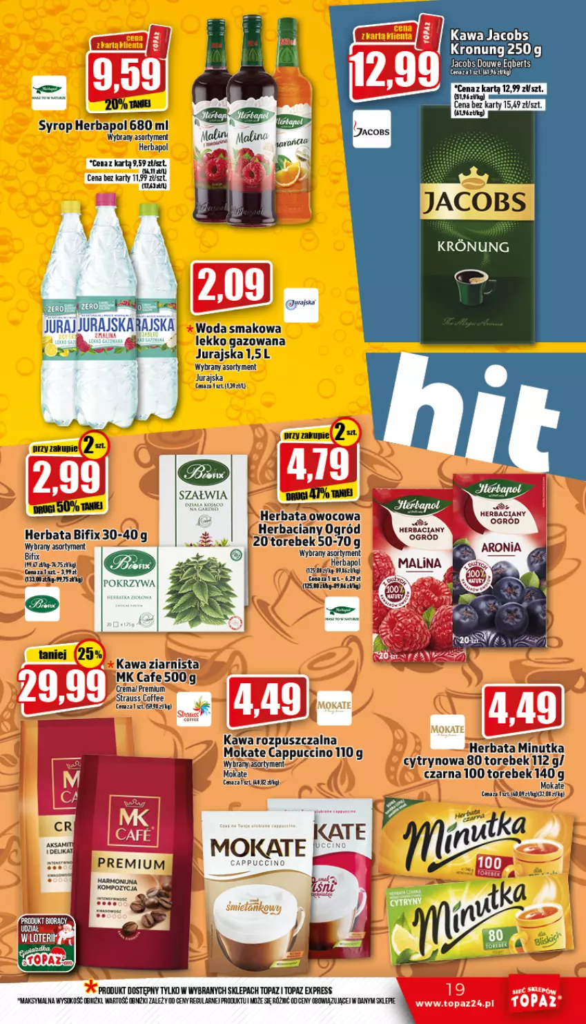 Gazetka promocyjna Topaz - Gazetka - ważna 17.11 do 23.11.2022 - strona 19 - produkty: Cappuccino, Herbapol, Herbata, Herbata owocowa, Jacobs, Kawa, Sok, Syrop, Top, Woda