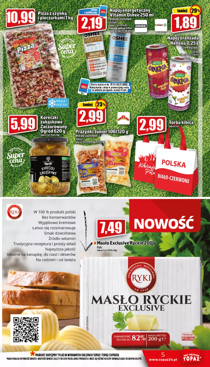 Gazetka promocyjna Topaz - Gazetka - ważna 17.11 do 23.11.2022 - strona 5 - produkty: Deser, Dzieci, Gra, Hellena, Masło, Oshee, Pizza, Ser, Sok, Top