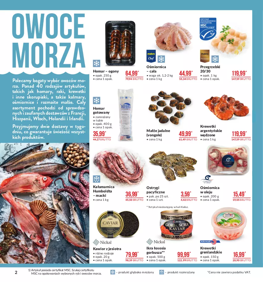 Gazetka promocyjna Makro - [Oferta promocyjna] Artykuły spożywcze - ważna 07.01 do 25.01.2021 - strona 2 - produkty: Arnica, Fa, Kalmar, Kalmary, Kawior, Krewetki, Małże, Olej, Ostrygi, Owoce, Owoce morza, Sos, Waga