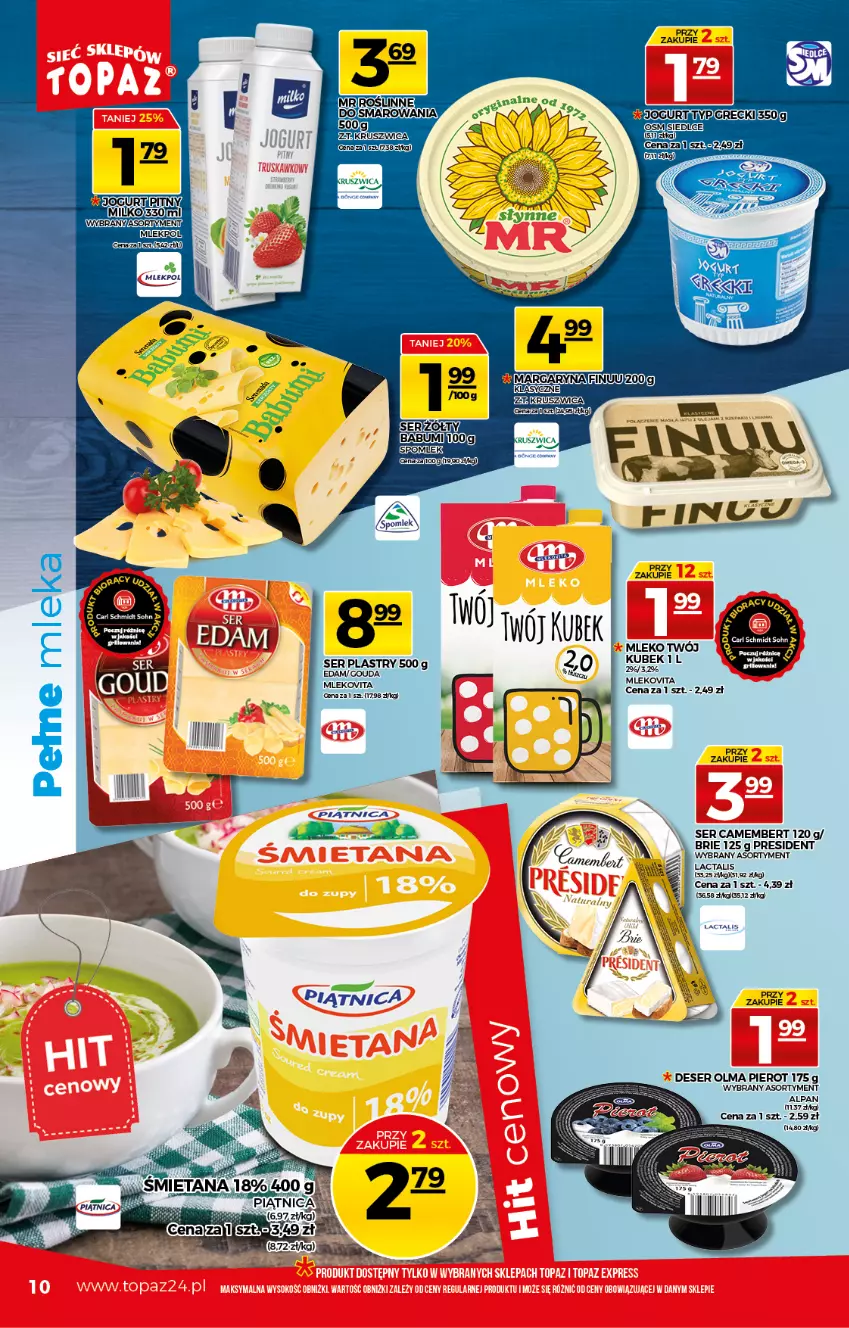 Gazetka promocyjna Topaz - Gazetka - ważna 24.06 do 30.06.2021 - strona 10 - produkty: Brie, Camembert, Deser, Fa, Finuu, Jogurt, Margaryna, Olma, Piątnica, Ser