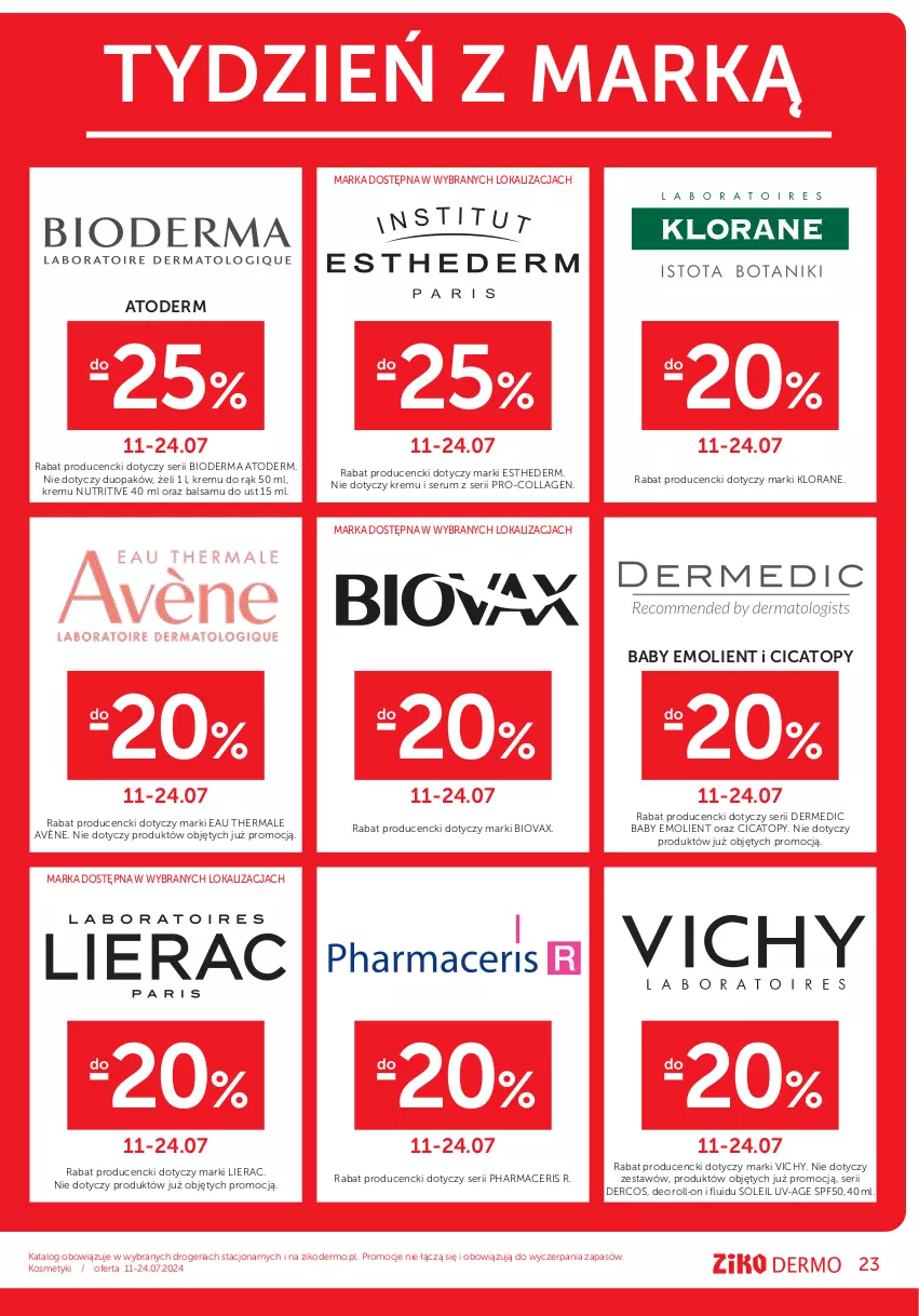 Gazetka promocyjna Ziko - Gazetka Ziko Dermo - ważna 11.07 do 24.07.2024 - strona 23 - produkty: Acer, Atoderm, Avène, Bioderma, Biovax, Dermedic, Klorane, Lierac, Pharmaceris, Rum, Ser, Serum, Top, Vichy