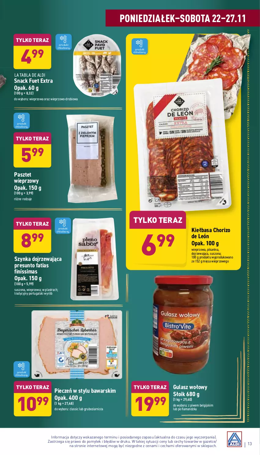 Gazetka promocyjna Aldi - Katalog spożywczy - ważna 22.11 do 27.11.2021 - strona 13 - produkty: Fa, Gulasz wołowy, Kiełbasa, LG, Pasztet, Piec, Por, Szynka, Tera